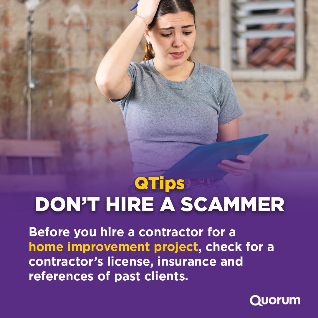 Don't Hire a Contractor That is Really a Scammer for your home improvement project.